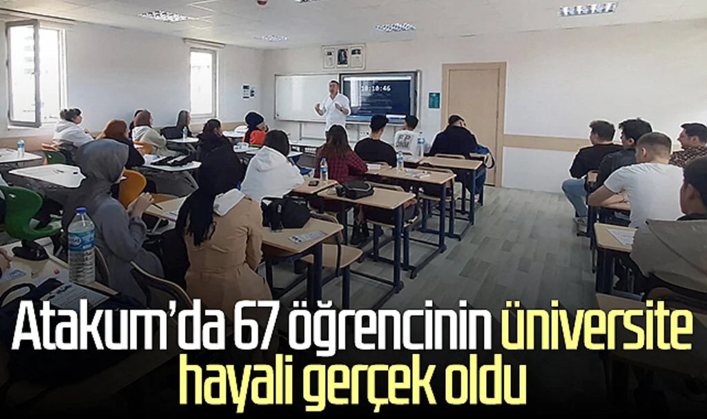 Atakum'da 67 öğrencinin üniversite hayali  gerçek oldu