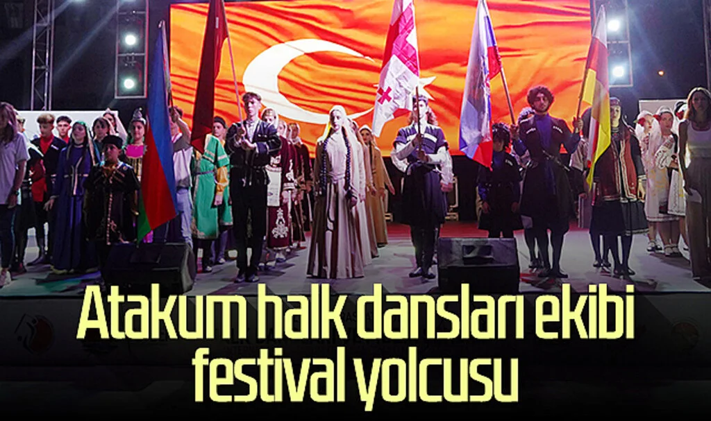 Atakum halk dansları ekibi festival yolcusu