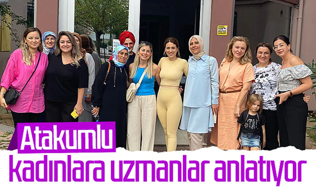 Atakumlu kadınlara uzmanlar anlatıyor