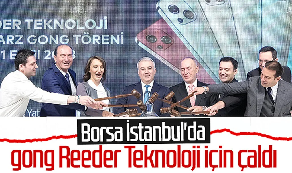 Borsa İstanbul'da gong Reeder Teknoloji için çaldı