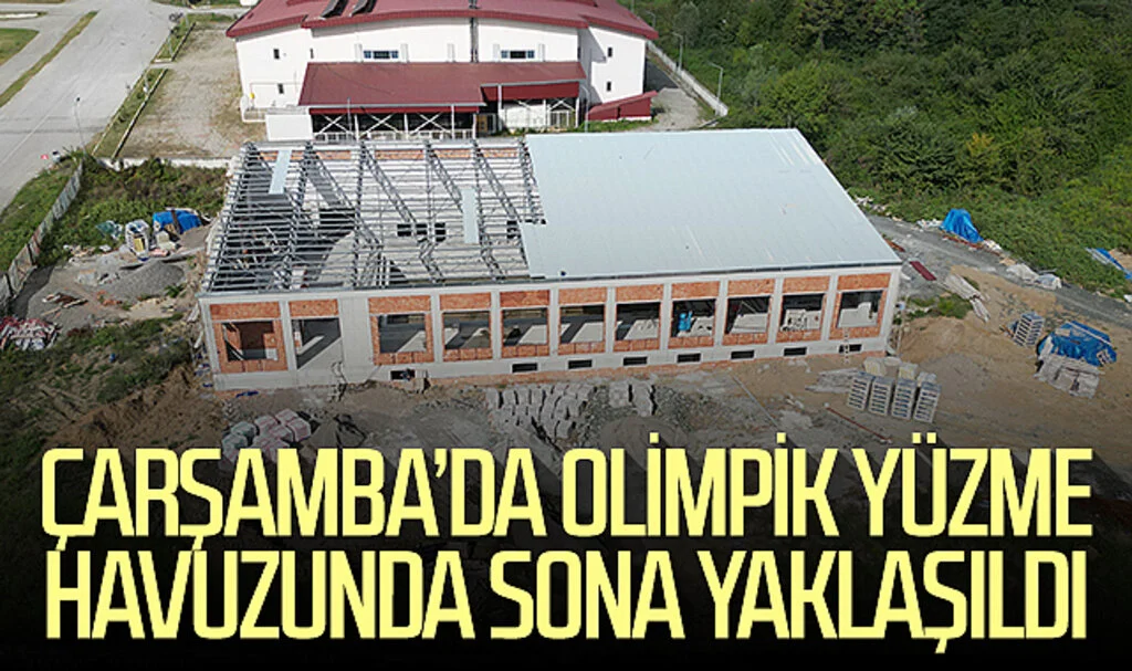 Çarşamba'da olimpik yüzme havuzunda sona yaklaşıldı