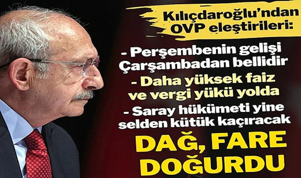 Kılıçdaroğlu’ndan Orta Vadeli Program (OVP) Eleştirisi: ‘Dağ fare doğurdu’