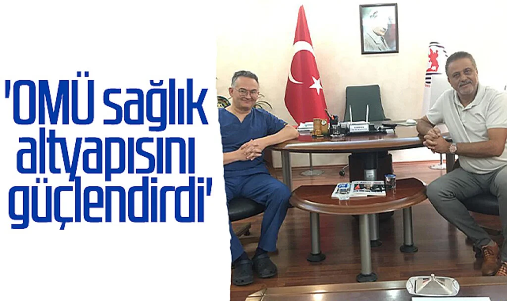 OMÜ Tıp Fakültesi Hastanesi Başkekimi Prof. Dr. Davut Güven: 'OMÜ sağlık altyapısını güçlendirdi'
