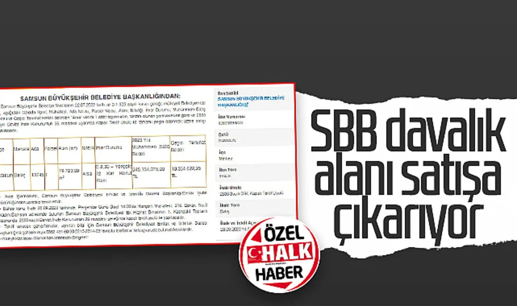 Samsun Büyükşehir Belediyesi davalık alanı satışa çıkarıyor 