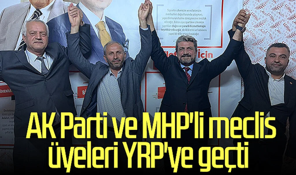 Samsun'da AK Parti ve MHP'li meclis üyeleri Yeniden Refah Partisi'ne geçti  