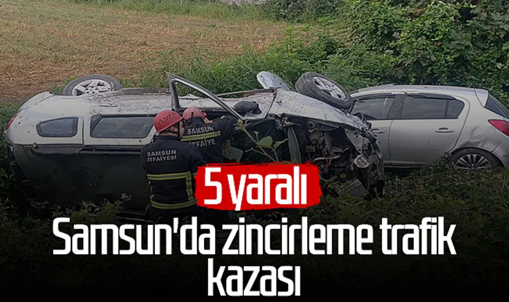 Samsun'da zincirleme trafik kazası: 5 yaralı