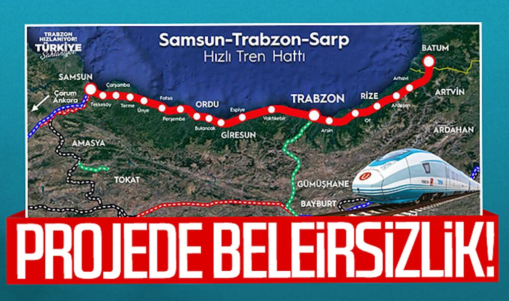 Samsun - Sarp demiryolu projesinde belirsizlik! 