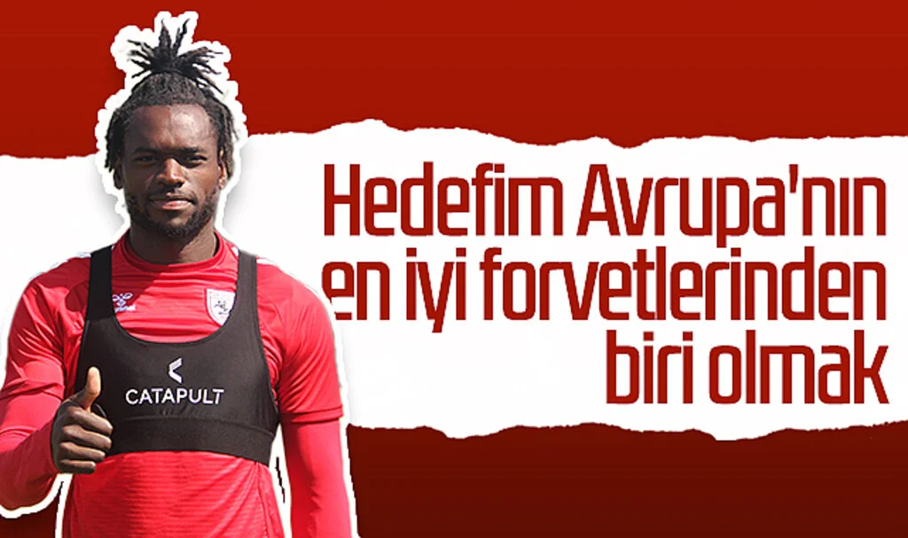 Samsunspor'un golcüsü Dimata: "Hedefim Avrupa'nın en iyi forvetlerinden biri olmak"