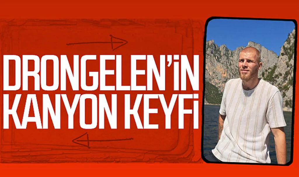 Samsunspor’un stoperi Drongelen’in kanyon keyfi