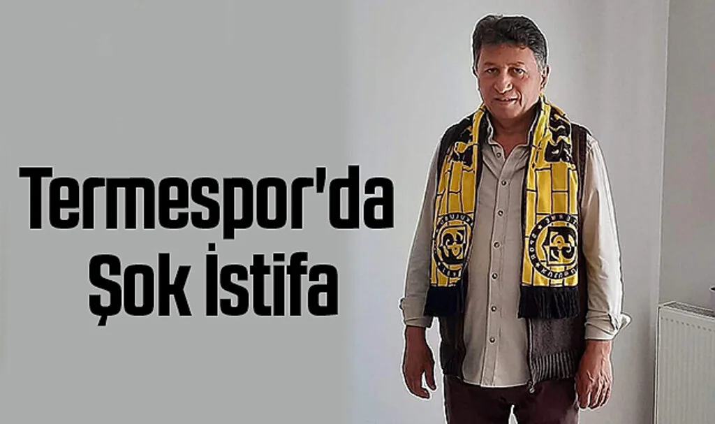 Termespor'da Şok İstifa