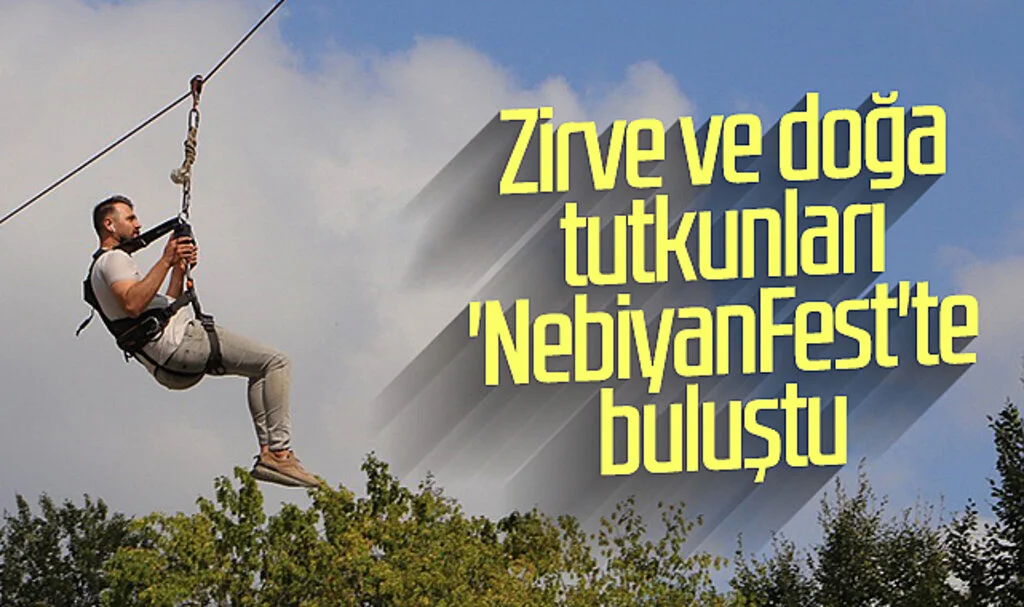 Zirve ve doğa tutkunları 'NebiyanFest'te buluştu