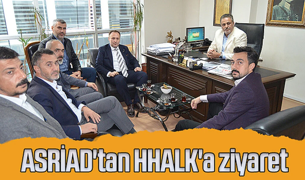 ASRİAD'tan HHALK'a ziyaret 
