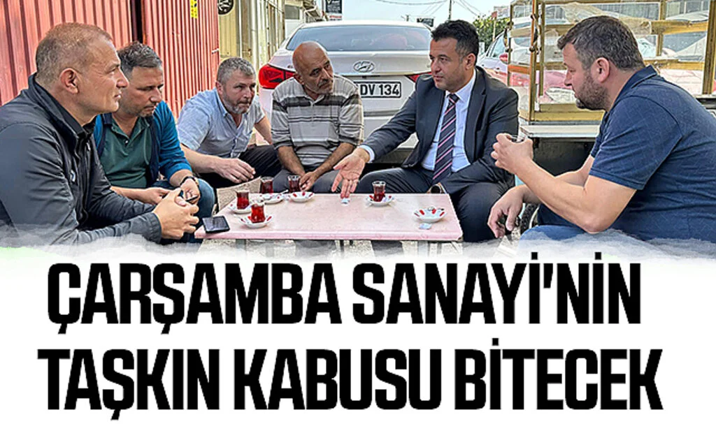 Başkan Halit Doğan: Çarşamba Sanayi'nin Taşkın Kabusu Bitecek