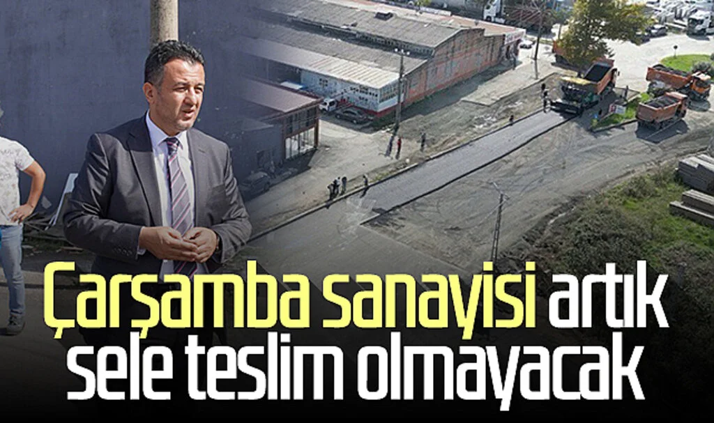 Başkan Halit Doğan: "Çarşamba sanayisi artık sele teslim olmayacak"