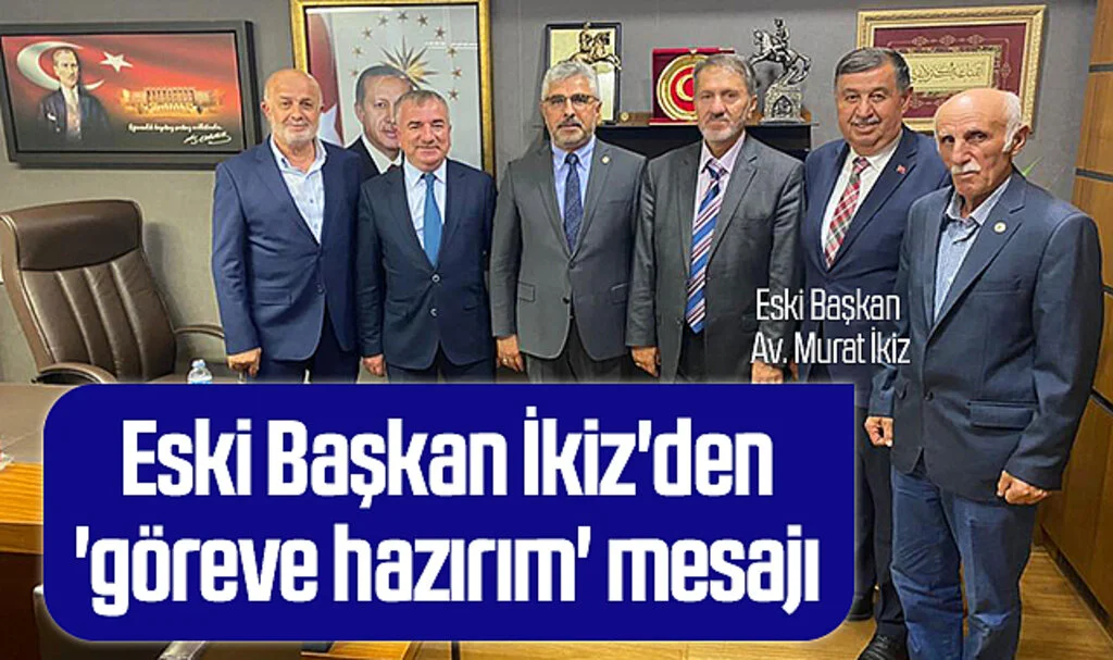 Havza Belediyesi Eski Başkan İkiz'den 'göreve hazırım' mesajı 
