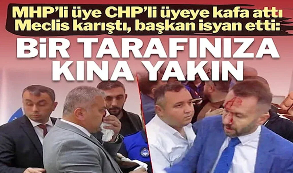 Meclis Karıştı! MHP’li Üye CHP’li Üyeye Kafa Attı