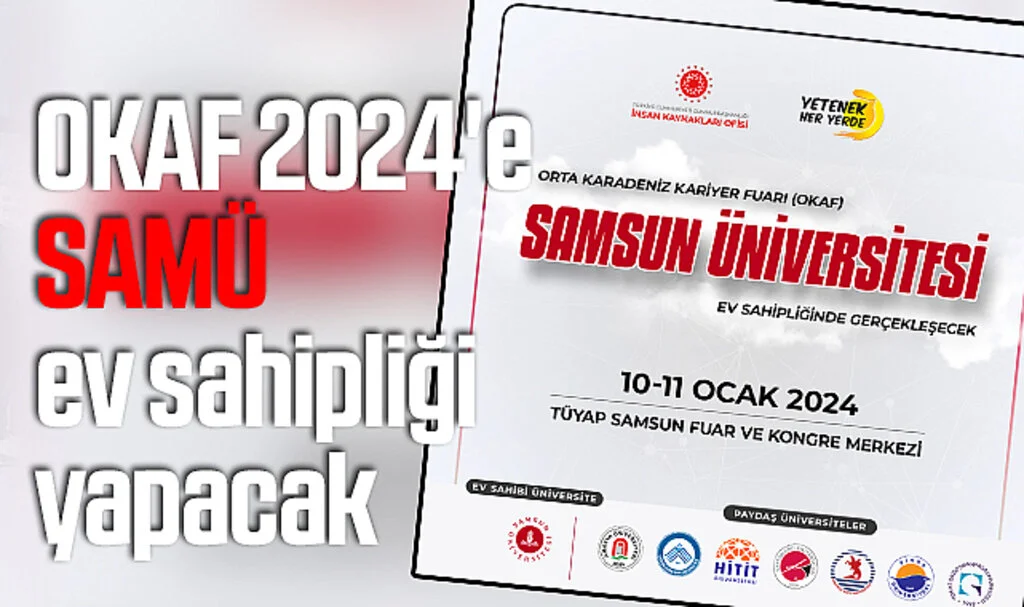 OKAF 2024'e SAMÜ ev sahipliği yapacak 