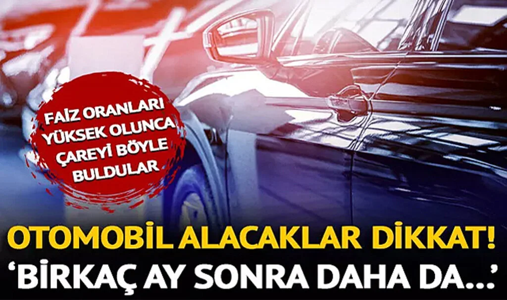 Otomobilde yeni kredi kampanyası: Bankada 5, bayide 0! ‘Birkaç ay sonra daha da…’