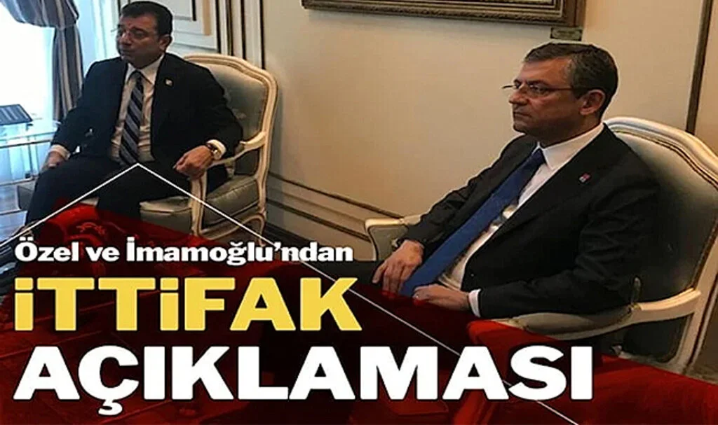 Özel ve İmamoğlu’ndan kritik ittifak açıklaması
