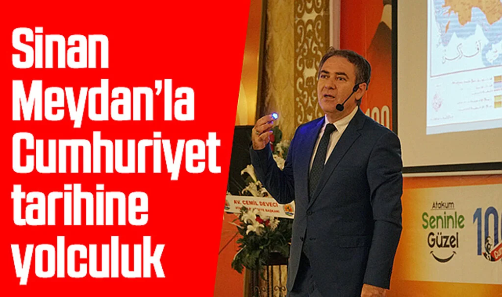 Samsun Atakum Belediyesi'nde Sinan Meydan’la Cumhuriyet tarihine yolculuk