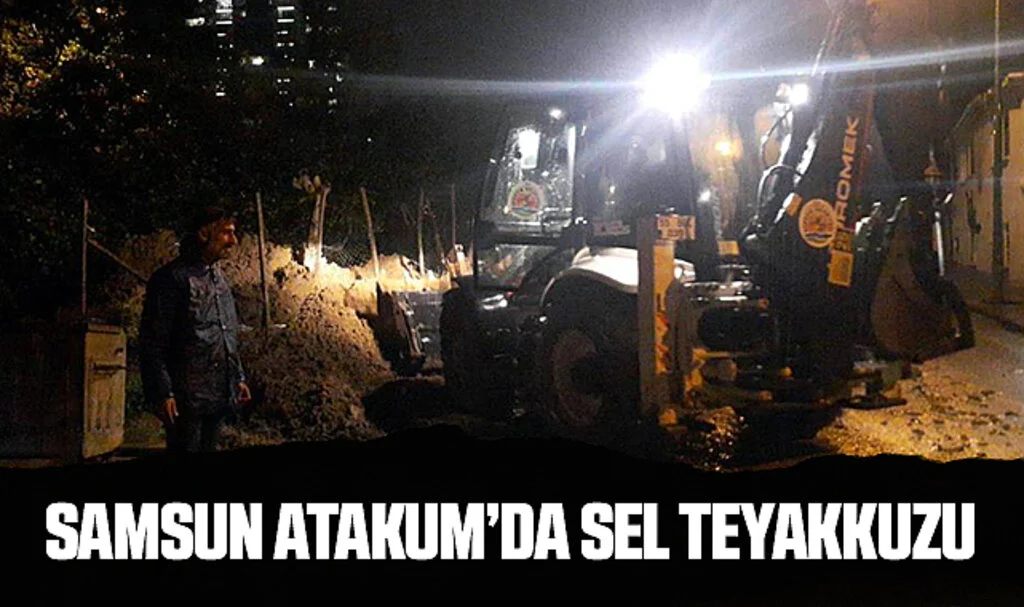 Samsun Atakum'da Sel Teyakkuzu