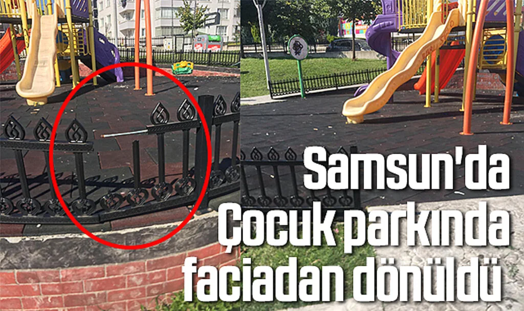 Samsun'da Çocuk parkında faciadan dönüldü 