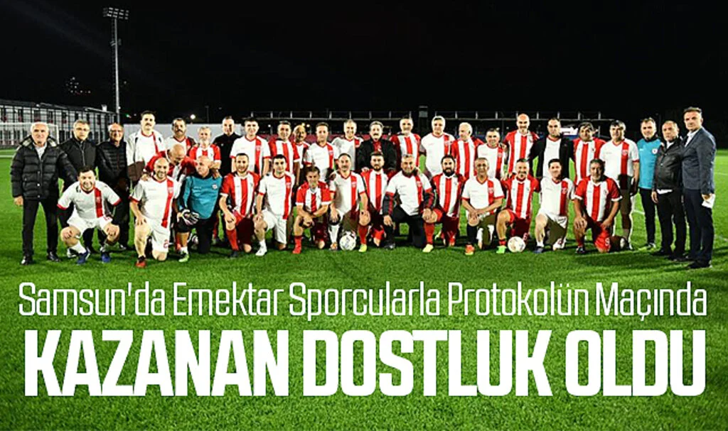 Samsun'da Emektar Sporcularla Protokolün Maçında Kazanan Dostluk Oldu