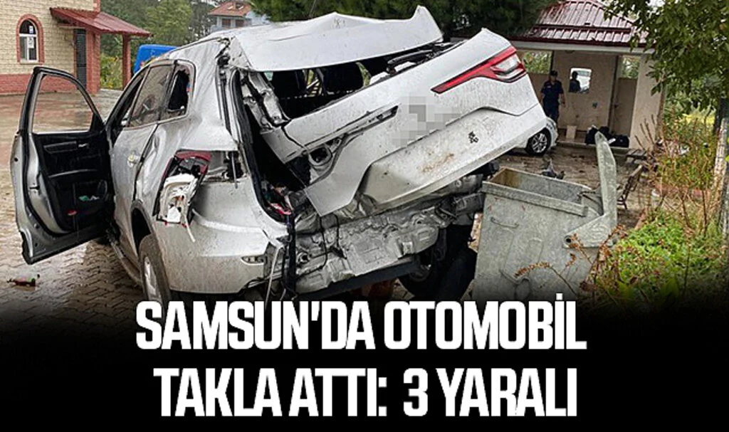 Samsun'da Otomobil Takla Attı: 3 Yaralı