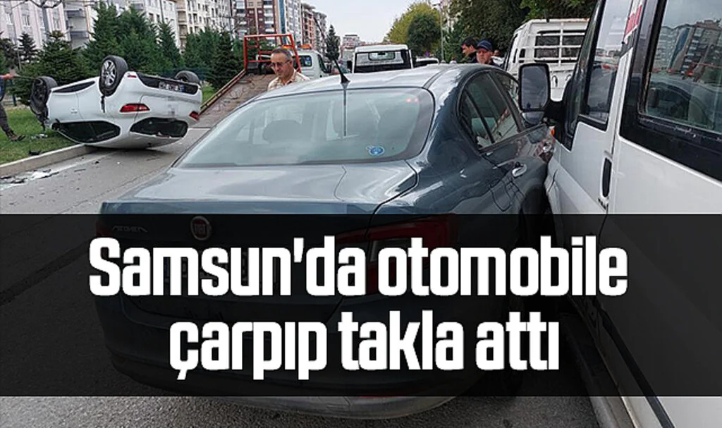 Samsun'da otomobile çarpıp takla attı
