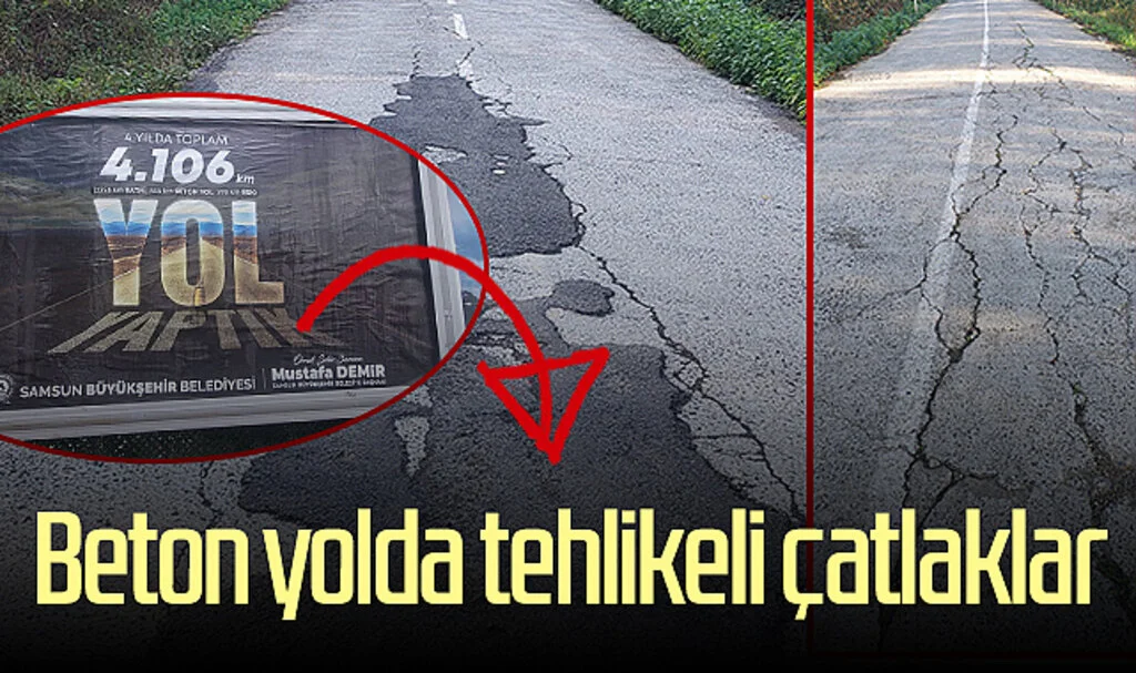 Samsun'daki o beton yolda tehlikeli çatlaklar