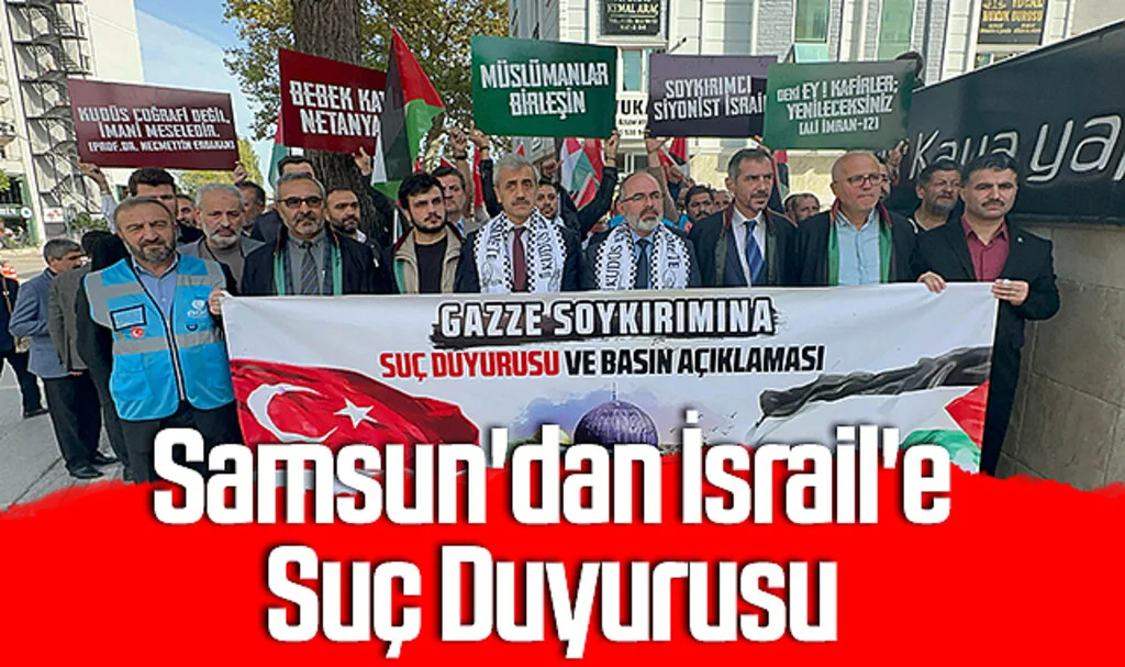 Samsun'dan İsrail'e Suç Duyurusu 