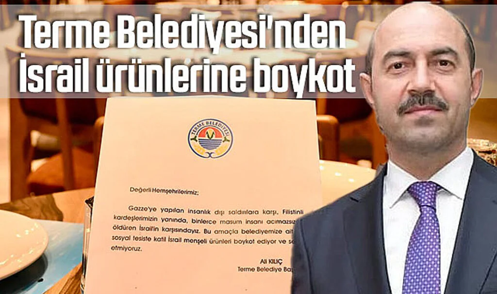 Samsun Terme Belediyesi'nden İsrail ürünlerine boykot 