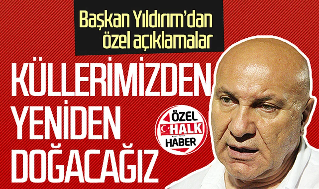 Samsunspor Başkanı Yüksel Yıldırım'dan özel açıklamalar: Küllerimizden yeniden doğacağız