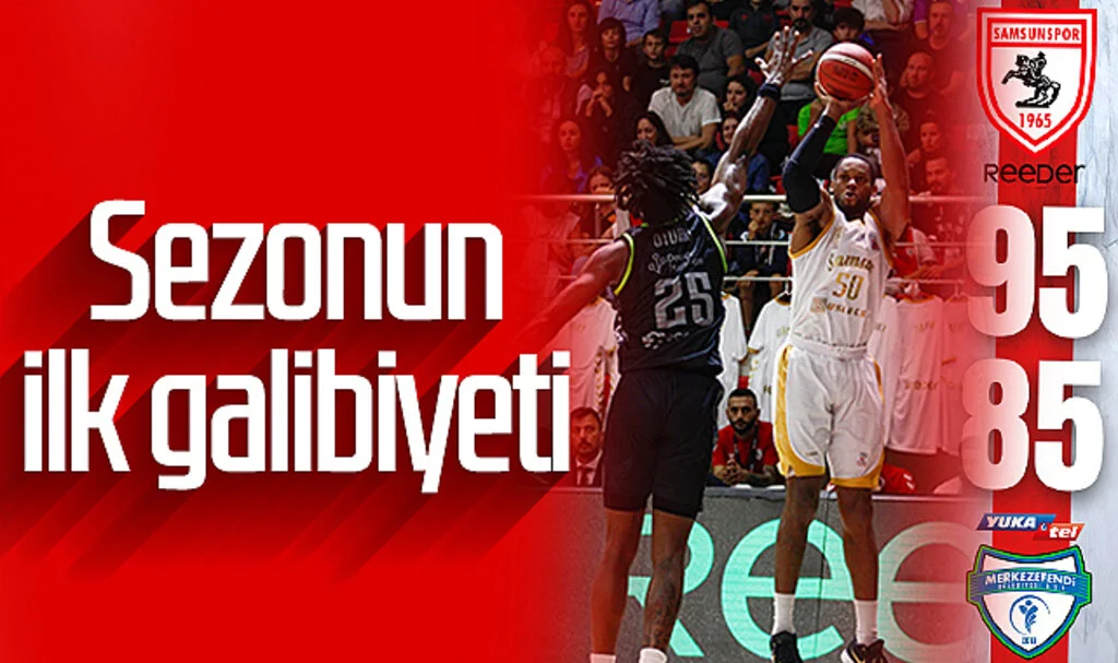Samsunspor Basketbol: 95 Merkezefendi Belediyesi Basket: 85 (Maç Sonucu)