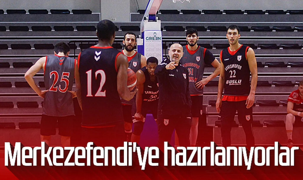 Samsunspor Basketbol, Merkezefendi Belediye Basketbol'a hazırlanıyor