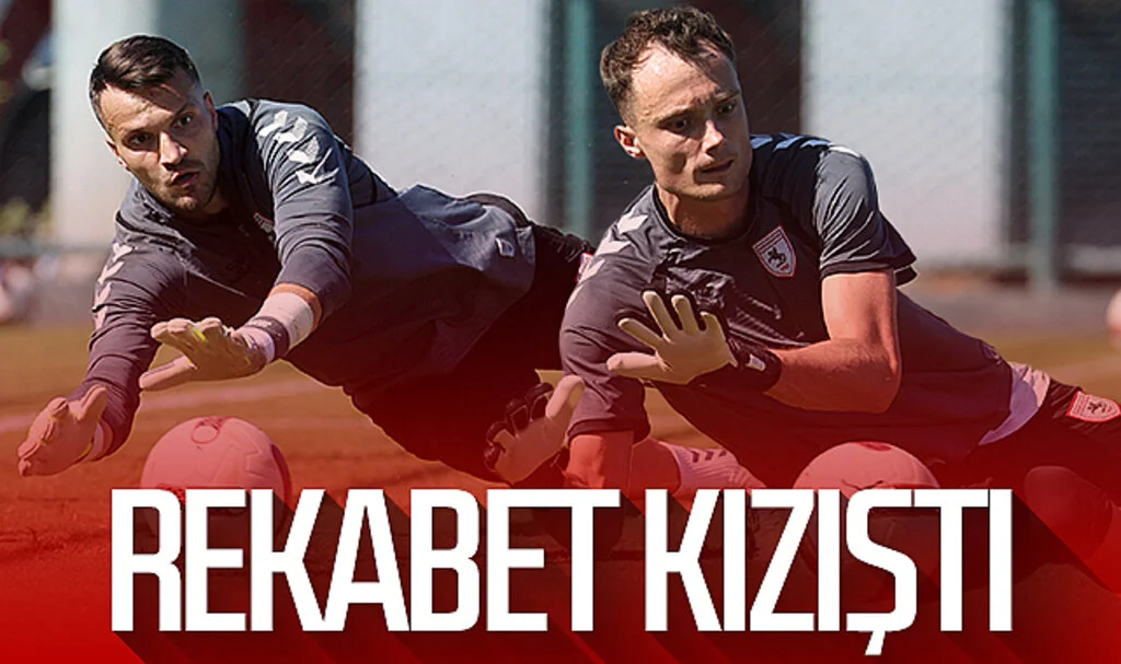 Samsunspor’da kalecilerin rekabeti kızıştı
