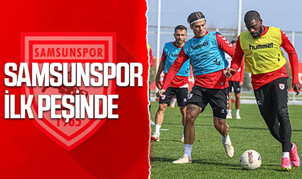 Samsunspor İlk Peşinde
