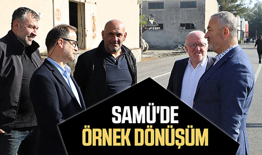 SAMÜ'de örnek dönüşüm 