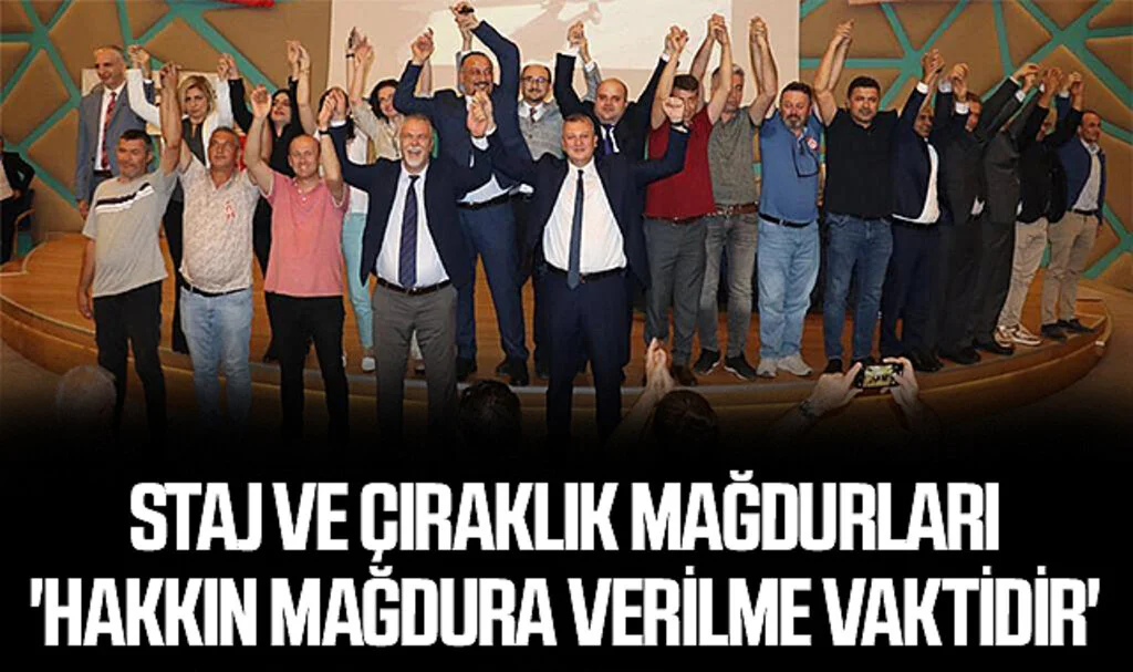 Staj ve Çıraklık Mağdurları: 'Hakkın Mağdura Verilme Vaktidir'