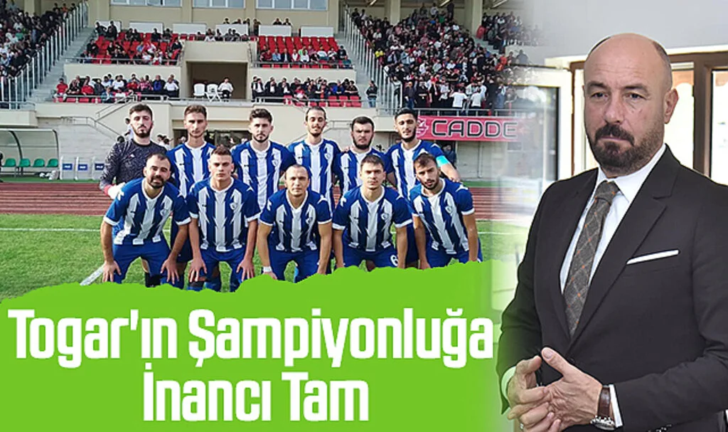 Tekkeköy Belediyesi Başkanı Togar'ın Şampiyonluğa İnancı Tam