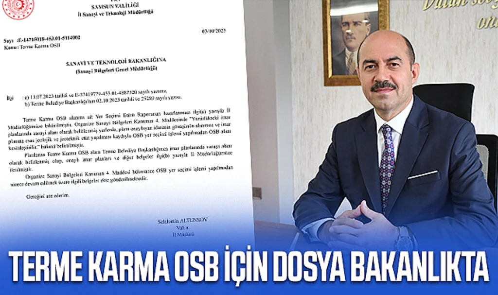 Terme Karma OSB İçin Dosya Bakanlıkta