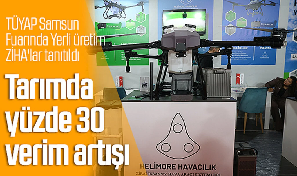 TÜYAP Samsun Fuarında Yerli üretim ZİHA'lar tanıtıldı: Tarımda yüzde 30 verim artışı