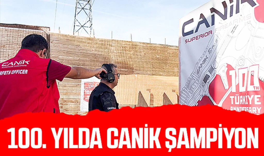 100. Yılda CANİK Şampiyon