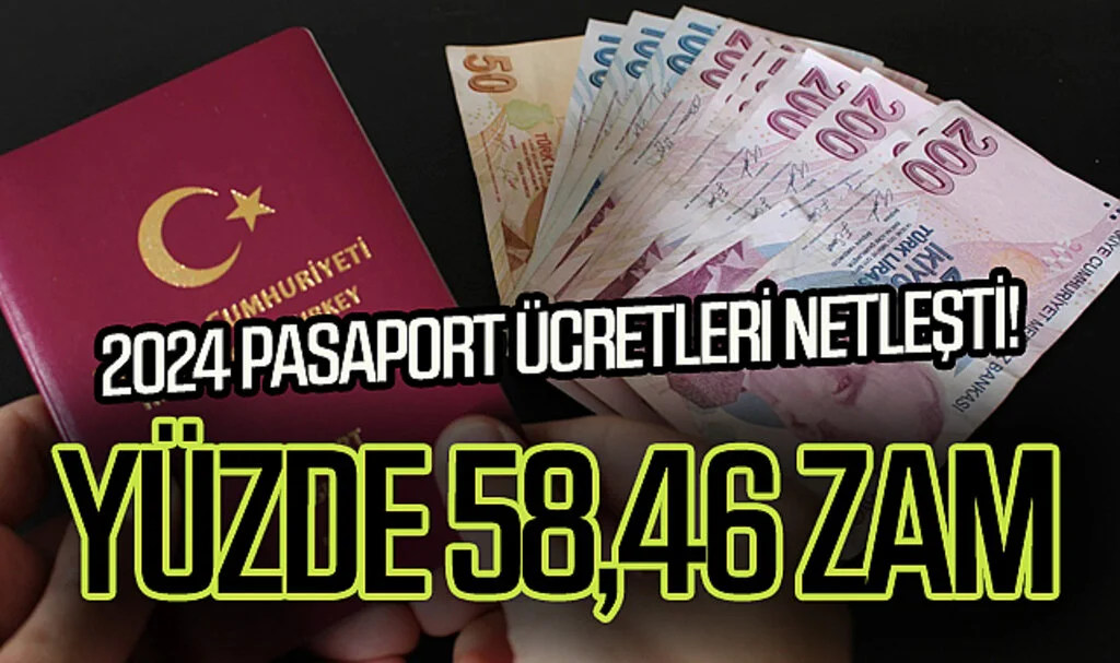 2024 pasaport ücretleri netleşti! Maliyet katlandı: Yüzde 58,46'lık zam