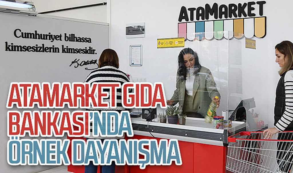 AtaMarket Gıda Bankası'nda örnek dayanışma 