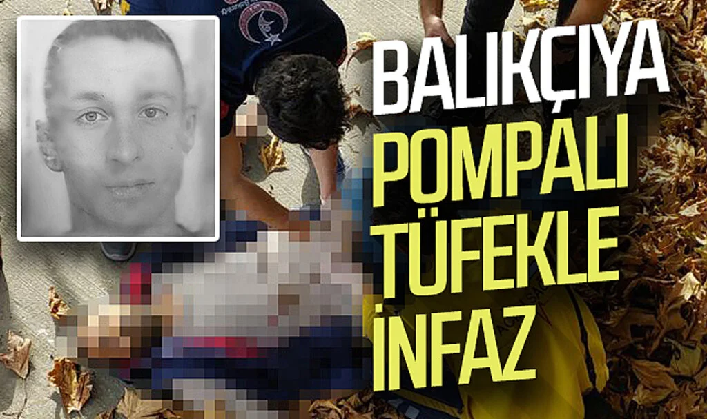 Balıkçı ırmak kenarında pompalı tüfekle öldürüldü