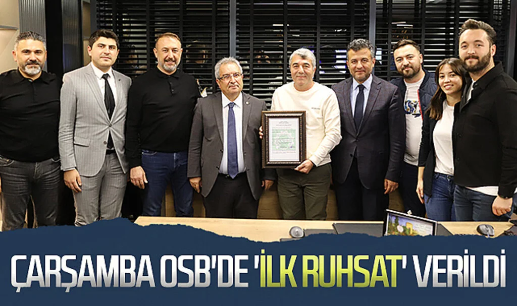 Çarşamba Belediye Başkanı Halit Doğan, Çarşamba OSB'nin ilk ruhsatını teslim etti