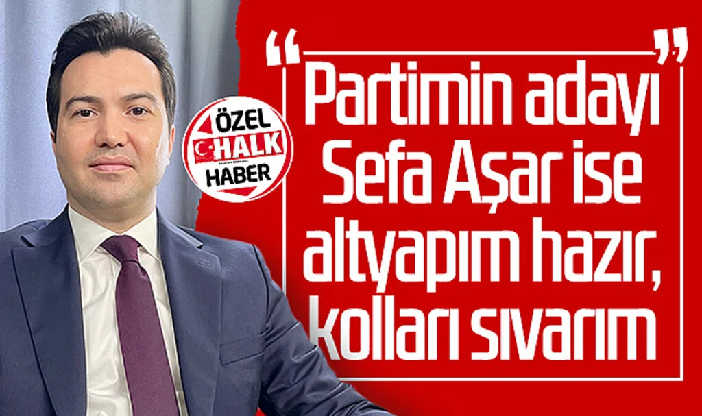 CHP'den İlkadım'a aday adayı olması bekleniyor! 'Partimin adayı Sefa Aşar ise altyapım hazır, kolları sıvarım'