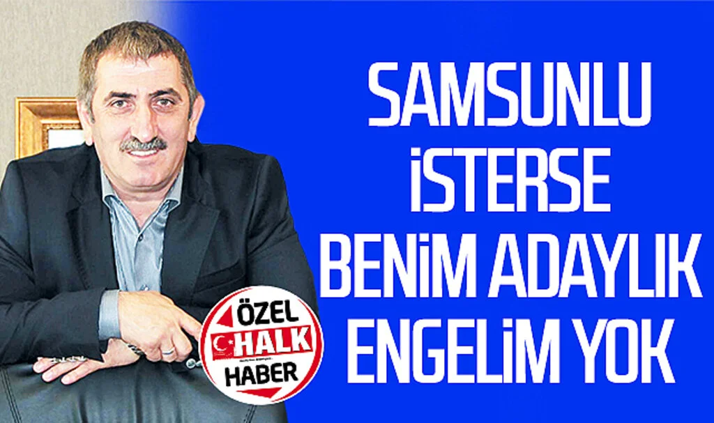 Hedef Halk, Fuat Köktaş'la konuştu, kamuoyunda merak edilenleri sordu! 'Samsunlu isterse benim adaylık engelim yok'