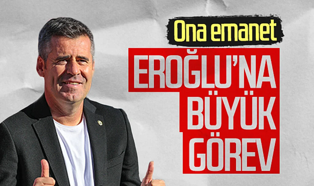 Hüseyin Eroğlu’na büyük görev! Ona emanet...